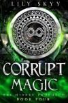 Book cover for Corrupt Magic