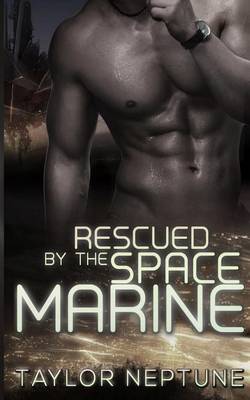 Book cover for Rescued by the Space Marine