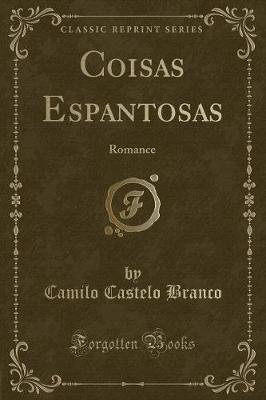 Book cover for Coisas Espantosas: Romance (Classic Reprint)