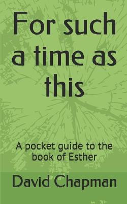 Book cover for For such a time as this