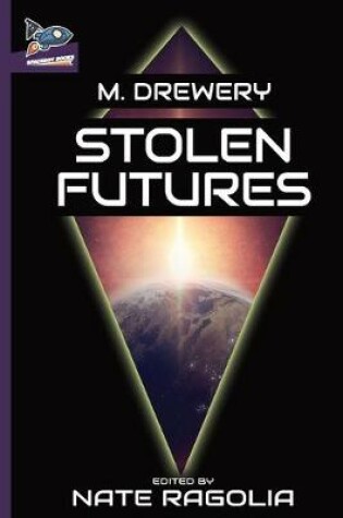 Cover of Stolen Futures