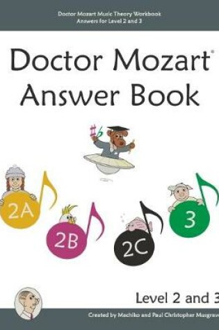 Cover of Doctor Mozart Music Theory Workbook Answers for Level 2 and 3