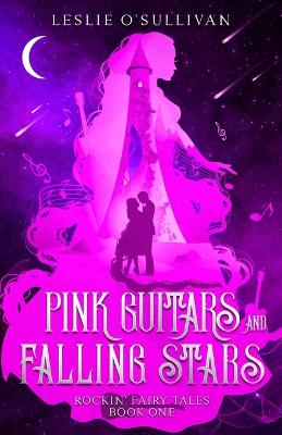 Book cover for Pink Guitars and Falling Stars