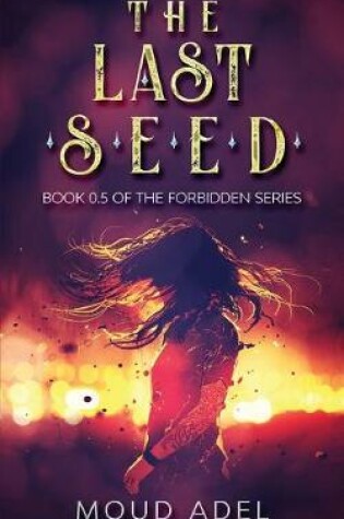Cover of The Last Seed