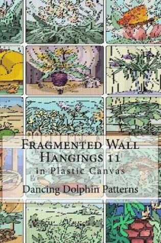 Cover of Fragmented Wall Hangings 11