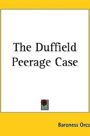 Cover of The Duffield Peerage Case