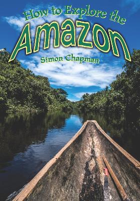 Cover of How to Explore the Amazon