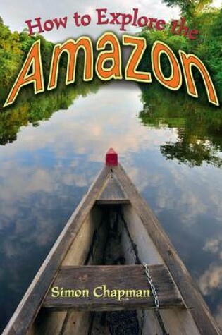 Cover of How to Explore the Amazon
