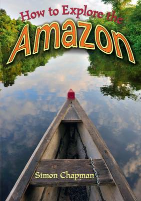 Cover of How to Explore the Amazon
