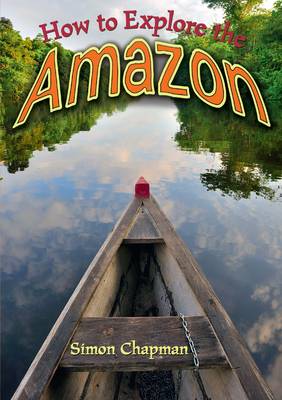 Book cover for How to Explore the Amazon