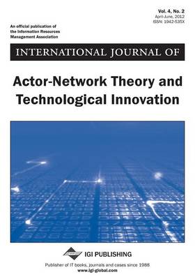 Cover of International Journal of Actor-Network Theory and Technological Innovation, Vol 4 ISS 2