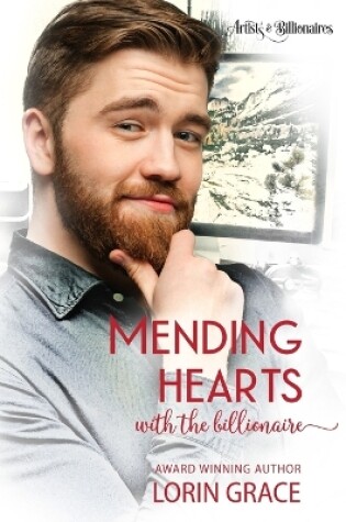 Cover of Mending Hearts with the Billionaire