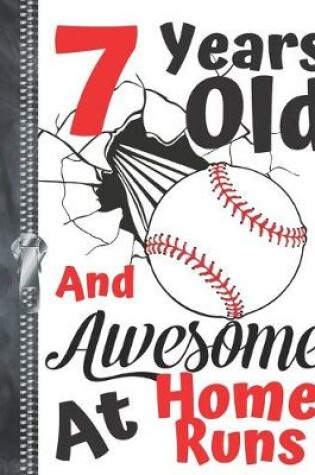 Cover of 7 Years Old And Awesome At Home Runs
