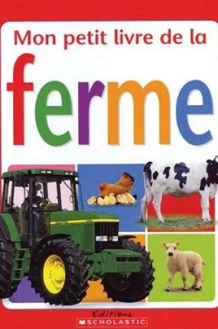 Cover of Mon Petit Livre de la Ferme