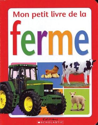 Book cover for Mon Petit Livre de la Ferme