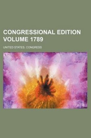 Cover of Congressional Edition Volume 1789