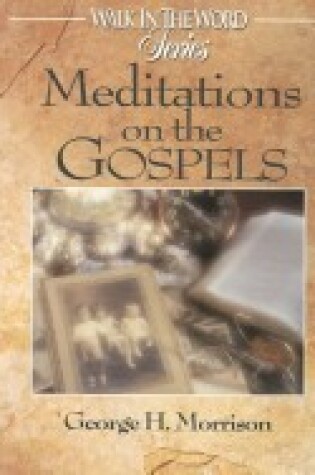 Cover of Meditations on the Gospels