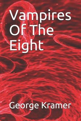 Book cover for Vampires Of The Eight