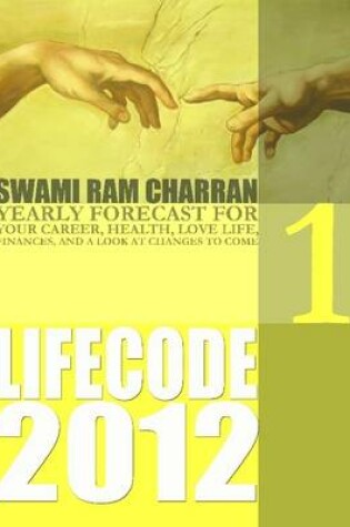 Cover of Life Code 1 Yearly Forecast for 2012