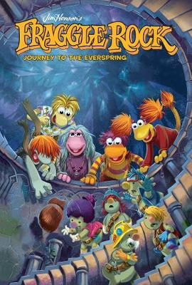 Book cover for Jim Henson's Fraggle Rock: Journey to the Everspring