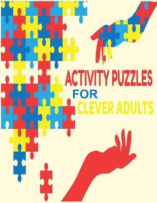 Book cover for Activity Puzzles for Clever Adults