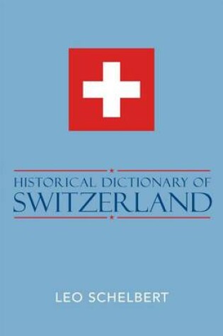 Cover of Historical Dictionary of Switzerland