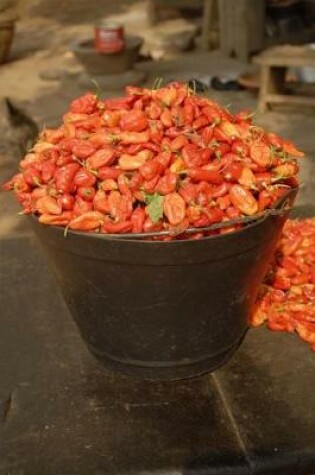 Cover of Red Chile Peppers in a Bucket Harvest Journal