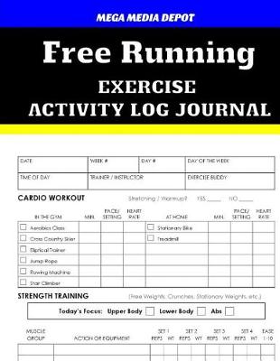 Book cover for Free Running Exercise Activity Log Journal