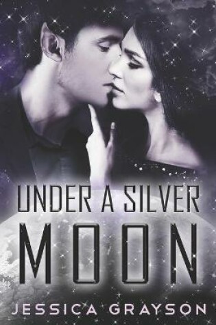 Cover of Under A Silver Moon