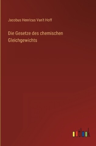 Cover of Die Gesetze des chemischen Gleichgewichts