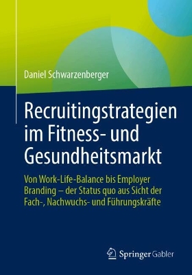 Cover of Recruitingstrategien im Fitness- und Gesundheitsmarkt