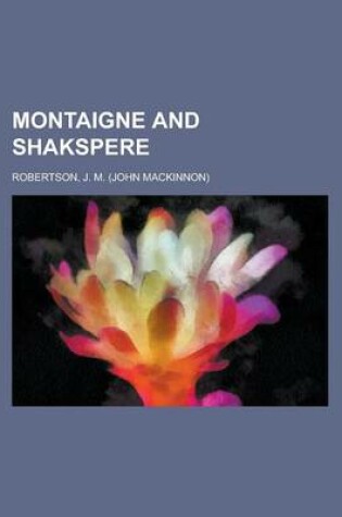 Cover of Montaigne and Shakspere