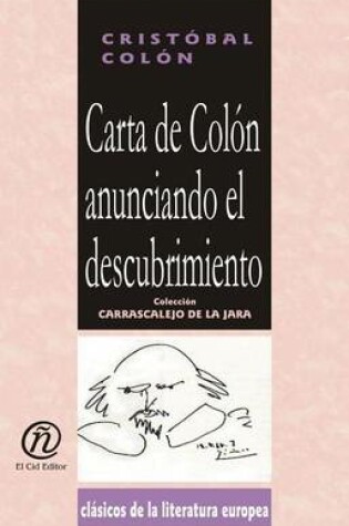 Cover of Carta De Colon Anunciando El Descubrimiento