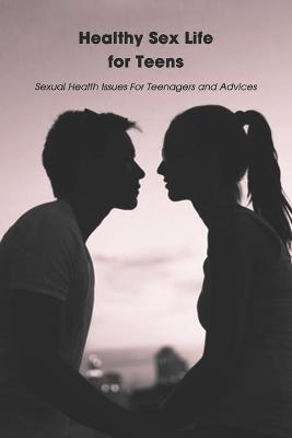 Book cover for Healthy Sex Life for Teens