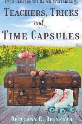Cover of Teachers, Tricks, and Time Capsules