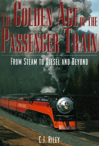 Book cover for Golden Age Passenger Trains H/