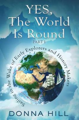 Book cover for Yes, the World Is Round, Part I
