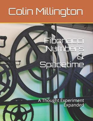 Book cover for Fibonacci Numbers & Spacetime