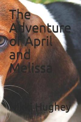 Book cover for The Adventure of April and Melissa