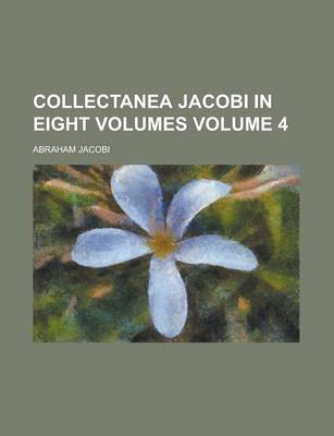 Book cover for Collectanea Jacobi in Eight Volumes Volume 4