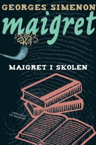 Cover of Maigret i skolen