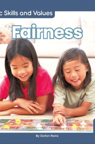 Cover of Civic Skills and Values: Fairness