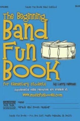 Cover of The Beginning Band Fun Book (Drums)