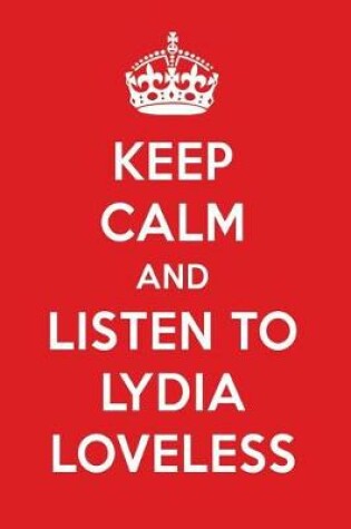 Cover of Keep Calm and Listen to Lydia Loveless