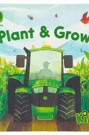 Cover of John Deere Kids Plant & Grow