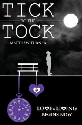 Cover of TICK to the TOCK