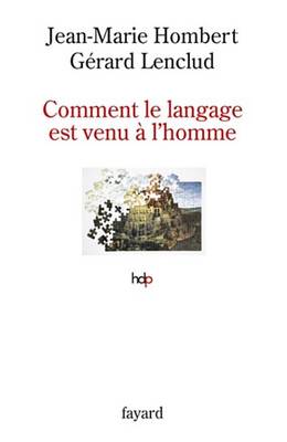Book cover for Comment Le Langage Est Venu A L'Homme