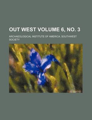 Book cover for Out West Volume 6, No. 3