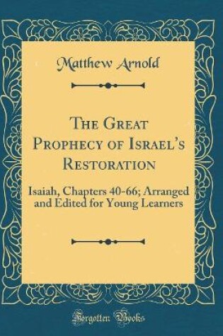 Cover of The Great Prophecy of Israel's Restoration