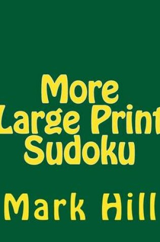 Cover of More Large Print Sudoku
